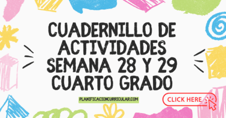 CUADERNILLO DE ACTIVIDADES SEMANA 28 Y 29 CUARTO GRADO | Planificacion ...