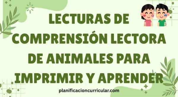 LECTURAS DE COMPRENSIÓN LECTORA DE ANIMALES PARA IMPRIMIR Y APRENDER