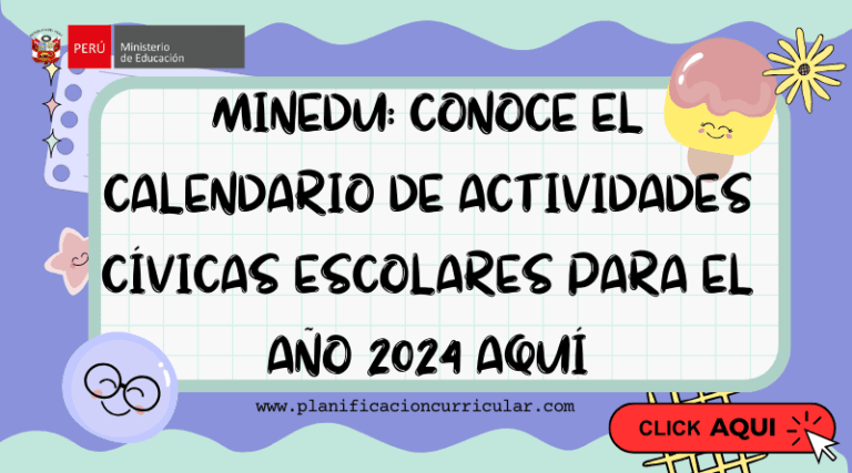 MINEDU: CONOCE EL CALENDARIO DE ACTIVIDADES CÍVICAS ESCOLARES PARA EL ...