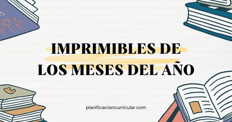 IMPRIMIBLES DE LOS MESES DEL AÑO