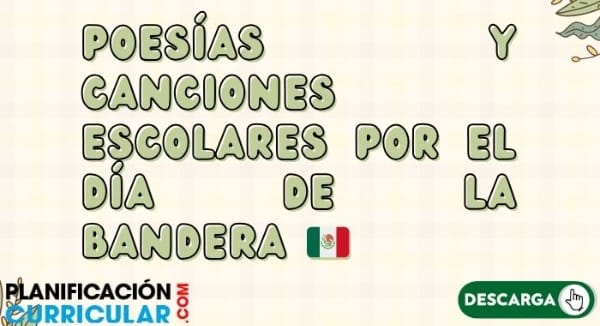 POESÍAS Y CANCIONES ESCOLARES POR EL DÍA DE LA BANDERA 🇲🇽
